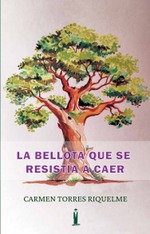 La bellota que se resistía a caer